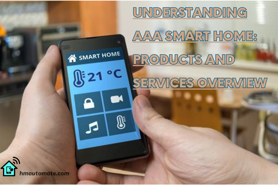 aaa smart home products